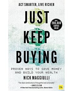 Фото - Just Keep Buying. Proven Ways to Save Money and Build Your Wealth
