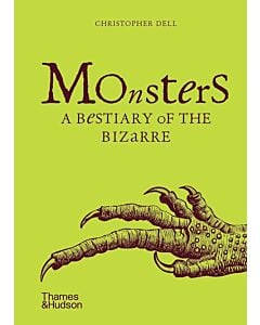 Фото - Monsters. A Bestiary of the Bizarre
