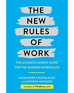 Фото - The New Rules of Work. The Ultimate Career Guide for the Modern Workplace