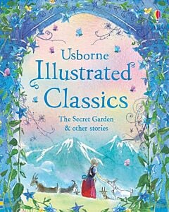 Фото - Illustrated Classics. The Secret Garden & other stories