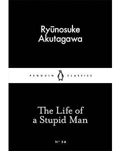 Фото - The Life of a Stupid Man (Penguin Little Black Classics №56)