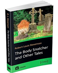 Фото - The Body Snatcher and Other Tales (KM Classic)