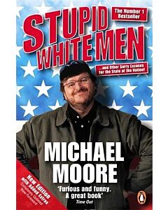 Фото - Stupid White Men ...and Other Sorry Excuses for the State of the Nation!