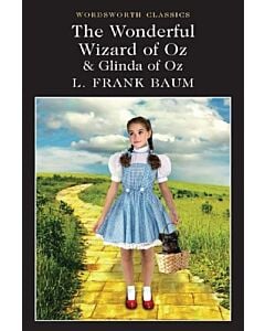 Фото - The Wonderful Wizard of Oz & Glinda of Oz (Wordsworth Classics)