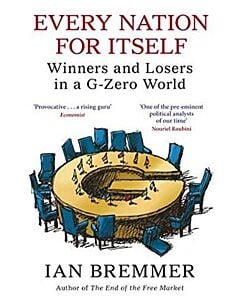 Фото - Every Nation for Itself. Winners and Losers in a G-Zero World
