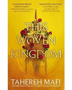 Фото - This Woven Kingdom. Book 1 (This Woven Kingdom)