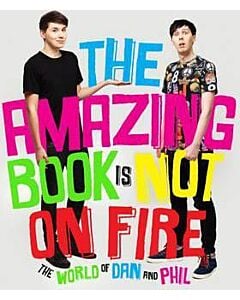 Фото - The World of Dan and Phil. Book 1. The Amazing Book is Not on Fire