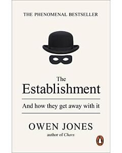 Фото - The Establishment. And how they get away with it