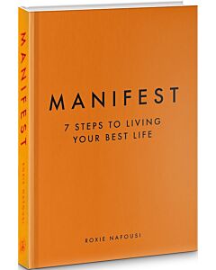 Фото - Manifest. 7 Steps to Living Your Best Life