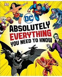 Фото - DC Comics Absolutely Everything You Need to Know