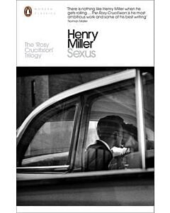 Фото - The Rosy Crucifixion. Book 1. Sexus (Penguin Modern Classics)