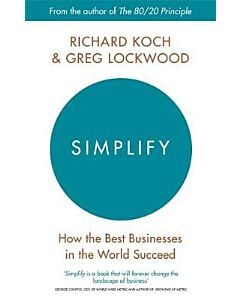 Фото - Simplify. How the Best Businesses in the World Succeed