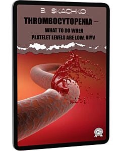 Фото - E-book: Thrombocytopenia – What to Do When Platelet Levels Are Low