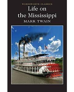 Фото - Life on the Mississippi (Wordsworth Classics)