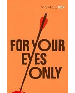 Фото - For Your Eyes Only. Book 8 (James Bond)