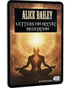 Фото - E-book: Letters on Occult Meditation (illustrated)