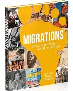Фото - Migrations. A History of Where We All Came From