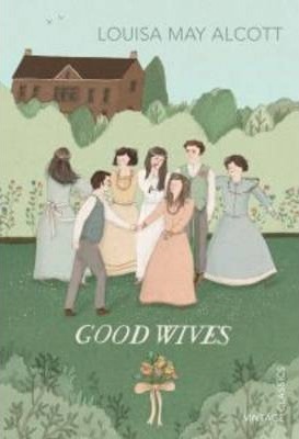 Good Wives (Vintage Children's Classics)