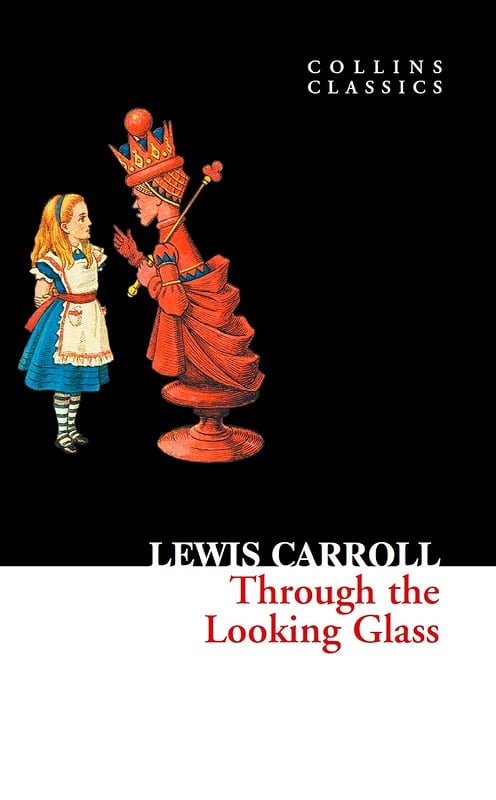 Through the Looking-Glass (Collins Classics)