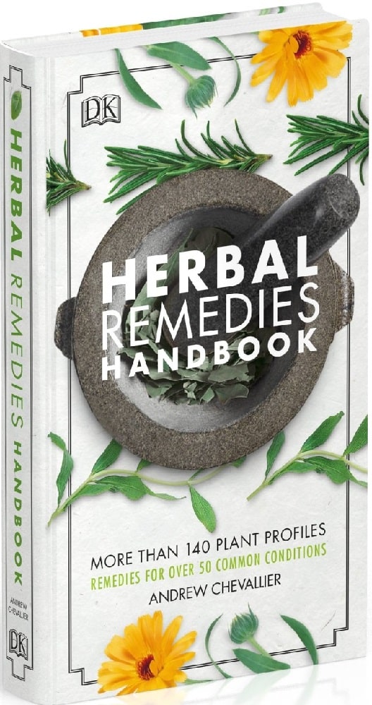 Herbal Remedies Handbook. More Than 140 Plant Profiles. Remedies for Over 50 Common Conditions