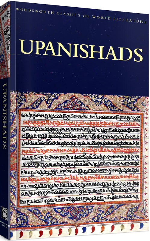 Upanishads (Wordsworth Classics of World Literature)