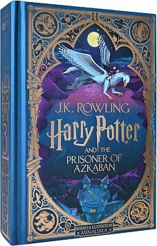 Harry Potter and the Prisoner of Azkaban (Illustrated by MinaLima)