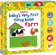 Baby's Very First Noisy Book: Farm