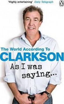 As I Was Saying...: The World According to Clarkson Volume 6