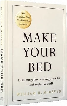 Make Your Bed. Feel grounded and think positive in 10 simple