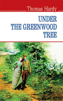 Under the Greenwood Tree (English Library) (тверда обкладинка)