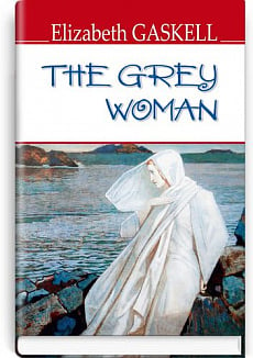 The Grey Woman and Other Stories (English Library)