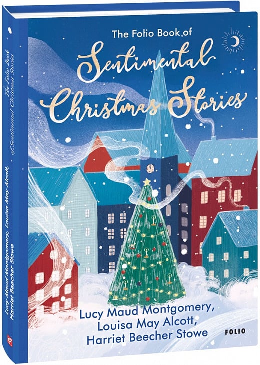 The Folio Book of Sentimental Christmas Stories (Folio World's Classics)