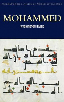 Mohammed (Wordsworth Classics of World Literature)