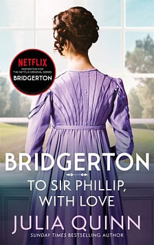 Bridgerton. Book 5. To Sir Phillip, With Love
