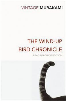 The Wind-Up Bird Chronicle: Reading Guide Edition